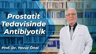 Antibiotics in Prostatitis Treatment - Are Antibiotics Used in Every Case of Prostatitis? Prof. D...