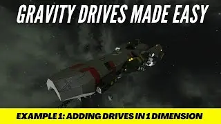 Tutorial - GRAVITY DRIVES MADE EASY! - Example 1: Adding Drives in 1 Dimension