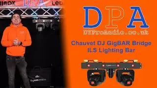 Chauvet DJ GigBar Bridge ILS Demo and Unboxing | DYProAudio