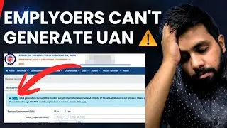 Biggest Problem for Employer of EPFO 🚫 UAN generation and activation using face authentication only