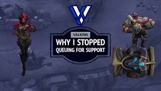 Valkrin - Why I stopped playing support - Patch 8.17