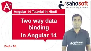Two way data binding in Angular 14 | Data binding  | Angular 14 Tutorial in Hindi
