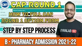 MHTCET 2021 | How to Fill CAP Round 1 Option Form | Step by Step Process | 