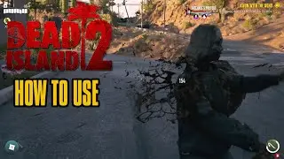 Dead Island 2 How To Use Apply Bleed On Weapons!