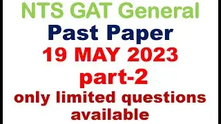 NTS GAT General Past Paper 19 May 2023| Part-2