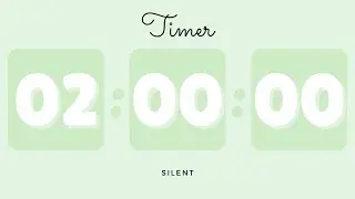 ☘️ 2 Hours Silent Timer with Cute Ending Alarm | Pastel Green Timer