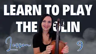 LEARN THE VIOLIN IN 25 BITESIZE LESSONS - LESSON 9