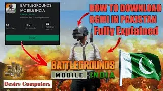 BGMI Download & Install  in Pakistan | Battleground Mobile INDIA | Desire Computers