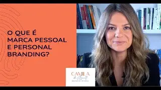 O que é Marca Pessoal e Personal Branding?