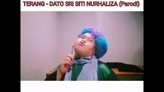 Terang - Dato Sri Siti Nurhaliza (Parodi Version)