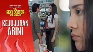 Kejujuran Arini | Anya Geraldine | The Sexy Doctor Is Mine