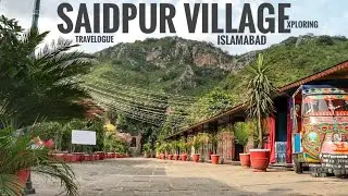 Saidpur Village Islamabad - Historical Place in Islamabad - Travelogue
