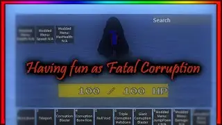 Having fun as Fatal Corruption in SMB 2