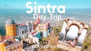 SINTRA Travel Guide: Visit the most popular castles in Portugal