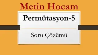Sayma ve Permütasyon-5 | Soru Çözümü | AYT Matematik