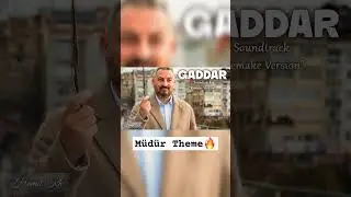 Gaddar Müzikleri - Müdür Theme 🔥 
