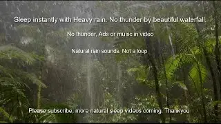 SLEEP INSTANTLY with heavy rain storm by Rainforest waterfall. NO Thunder, ADS or Music in video.