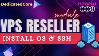 How to Use VPS SSH and Install OS VPS Reseller 2026: Tutorial 008