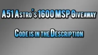 A51 Astro | GIVE AWAY VIDEO [ CLOSED]