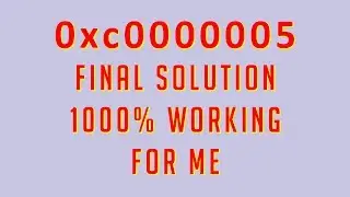 How to fix 0xc0000005 - 1000% working for me | 2017 Solution