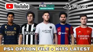 Pes 2021 Option File PS4 2023 Next Season | Patch 2024