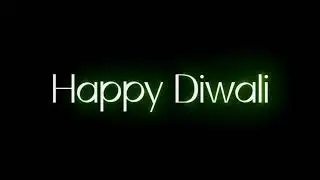 Happy Diwali Status 2021 | Happy Diwali Status Black Screen | Happy Diwali Whatsapp Status |