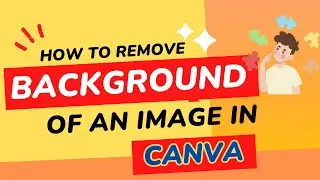 How to remove background of an image in canva for free