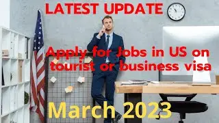 Apply for Jobs on Tourist or Business Visa in USA