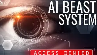 The AI Beast System