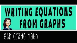 Writing Linear Equations from Graphs