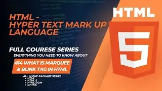 What is Marquee & Blink in HTML | HTML #14