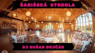 Svadba Šarišská Stodola  - DJ Dušan Dojčár