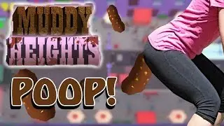 STOP EATING POO! | Muddy Heights