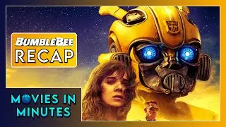 Bumblebee in Minutes | Recap