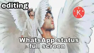 WHATSAPP VIDEO EDITING WITH KINEMASTER