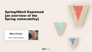 Spring4Shell explained [an overview of the Spring vulnerability - CVE-2022-22965]