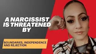 What is the narcissist threatened by?