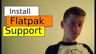 Install Flatpak Support on Ubuntu 20.04 LTS | Just Plain Tech (JPT)