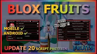 BLOX FRUITS Script Mobile UPDATE 20 AUTO FARM | AUTO SEA EVENT | SMOOTH | RACE V4 & MORE (NO KEY)👻