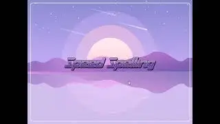 Speed Spelling Game - HTML/Javascript - Typing/Spelling game