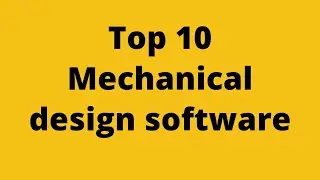 Top 10 Mechanical design software | Tamil
