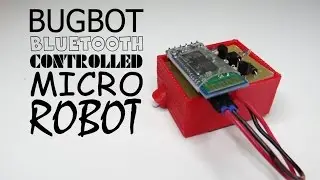 Bugbot - Arduino bluetooth controlled micro robot