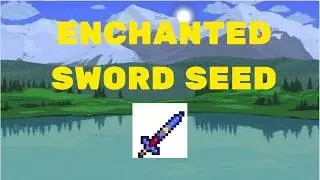 Enchanted Sword SEED 1.4.5.6 (2026) | Terraria
