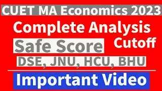 CUET MA Economics 2023 Complete Analysis, Cutoff, Must watch 🧐 
