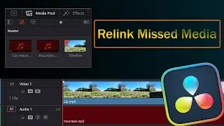How to Relink a Missed File in DaVinci Resolve