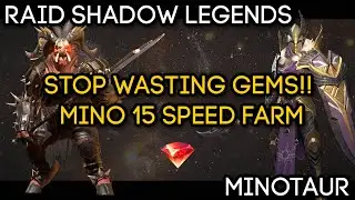 MINOTAUR Speed Farm - 10-15 Seconds Easy!! Stop Wasting Your Gems!! | RAID: Shadow Legends