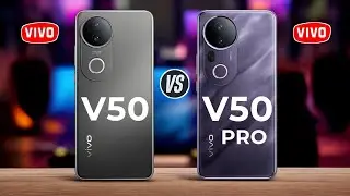Vivo V50 5G Vs Vivo V50 Pro 5G
