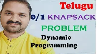 DAA in Telugu ||  0/1 Knapsack Problem Using Dynamic Programming in Telugu  | Design and Analysis of