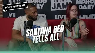 Porn Star Santana Red Reveals All (Full Episode - Uncensored) | Don't Quote Me Episode 26