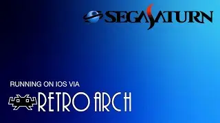 SEGA Saturn Running On iOS (Via RetroArch)